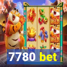 7780 bet